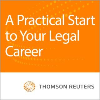 A Practical Start to Your Legal Career