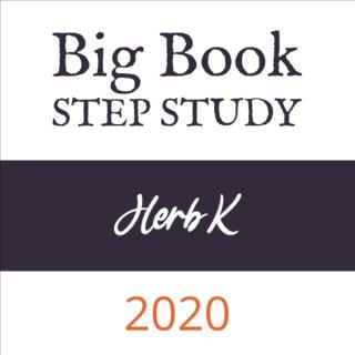 Herb K. - 2020 Big Book Step Study Workshop (including Q&A)
