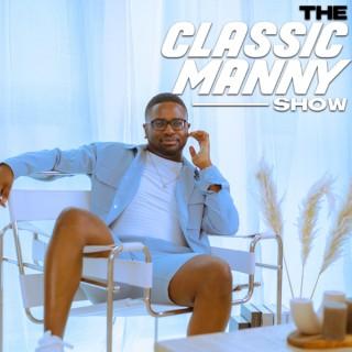 THE CLASSIC MANNY SHOW