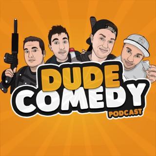 DudeComedy Podcast
