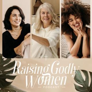 Raising Godly Women