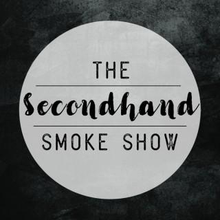 The Secondhand Smoke Show