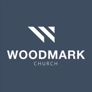 Woodmark Church Sermons