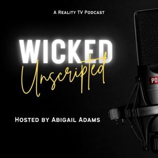 Wicked Unscripted