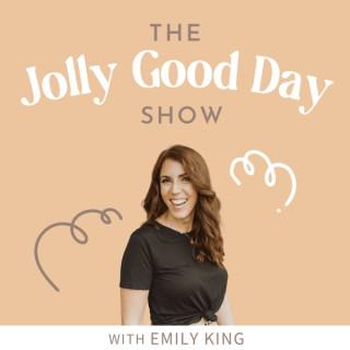The Jolly Good Day Show