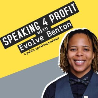 Speaking 4 Profit Podcast