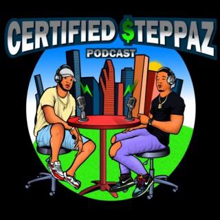 Certified Steppaz Podcast