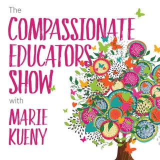The Compassionate Educators Show