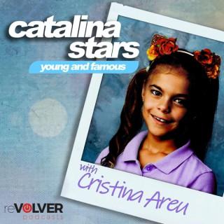 Catalina Stars: Young and Famous