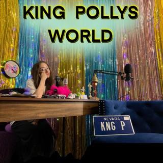 King Pollys World