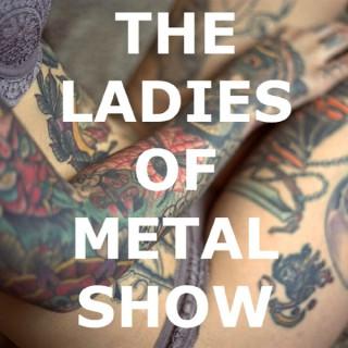 The Ladies of Metal Show
