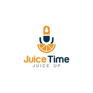The Juice Time Podcast