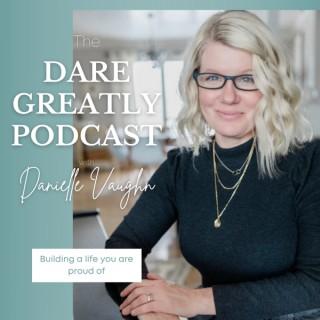 Dare Greatly Podcast