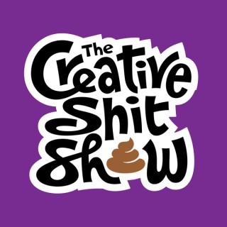 THE CREATIVE SHIT SHOW