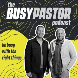 The Busy Pastor Podcast