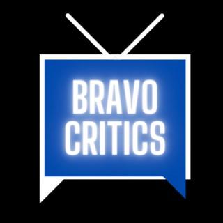 Bravo Critics