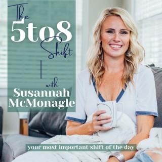 The 5 to 8 Shift with Susannah McMonagle, a podcast for parents