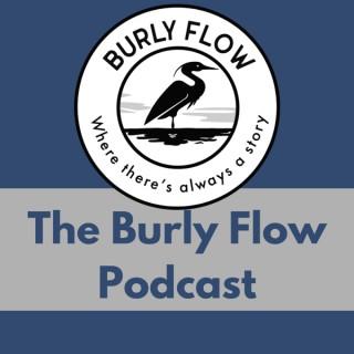 The Burly Flow Podcast