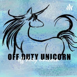 Off Duty Unicorn Podcast