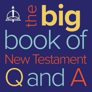 The Big Book of New Testament Questions and Answers
