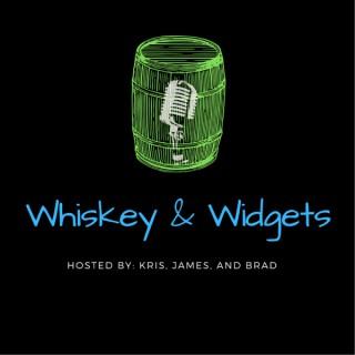 Whiskey and Widgets