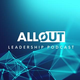 All Out Leadership Podcast with Erik Lawson