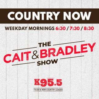 K95.5 Cait & Bradley Country Now