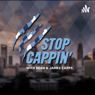 Stop Cappin' With Dean and James Capps