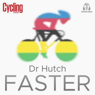 Faster with Dr Hutch