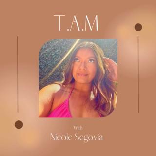 T.A.M - Nicole Segovia
