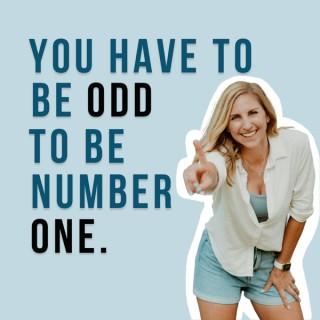 You Have to Be ODD to Be Number ONE