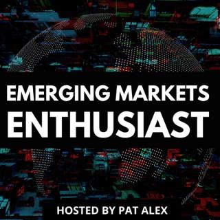 Emerging Markets Enthusiast