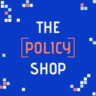 The Policy Shop