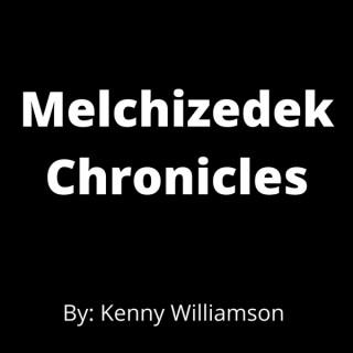 Melchizedek Chronicles