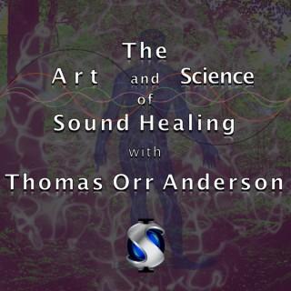The Art and Science of Sound Healing