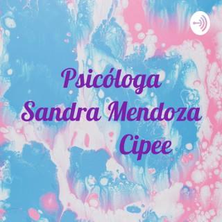 Psicóloga Sandra Mendoza           Cipee