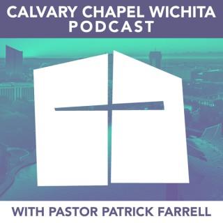 Calvary Chapel Wichita with Pastor Patrick Farrell