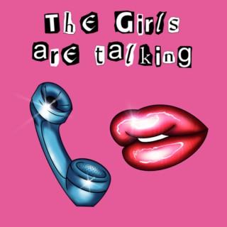 The Girls Are Talking
