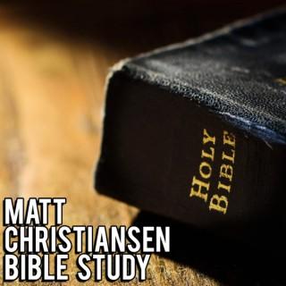Matt Christiansen Bible Study
