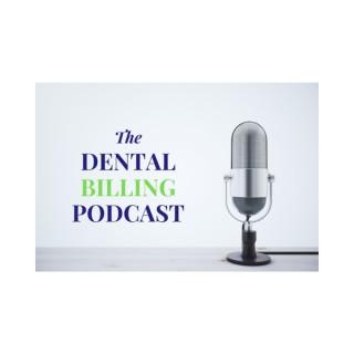The Dental Billing Podcast