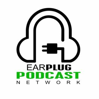 Earplug Podcast Network