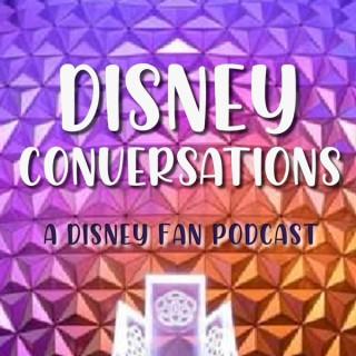 Disney Conversations