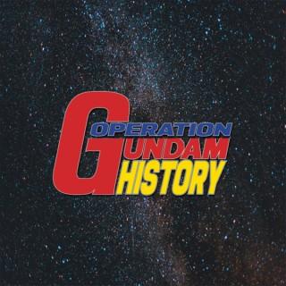 Operation Gundam History!