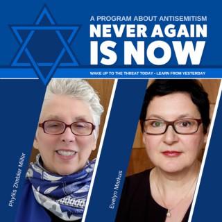 NEVER AGAIN IS NOW Podcast