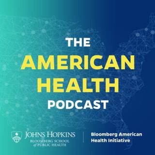 The American Health Podcast