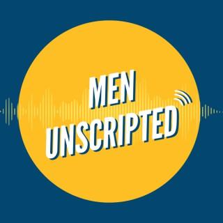 Men Unscripted Podcast