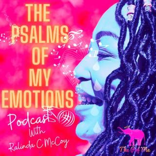 The Psalms of My Emotion’s Podcast