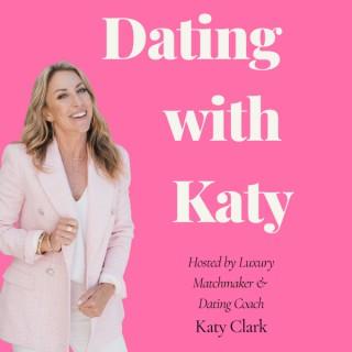 The Dating With Katy Podcast