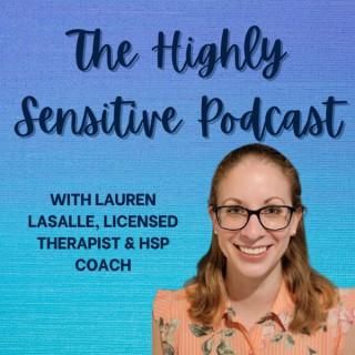 The Highly Sensitive Podcast
