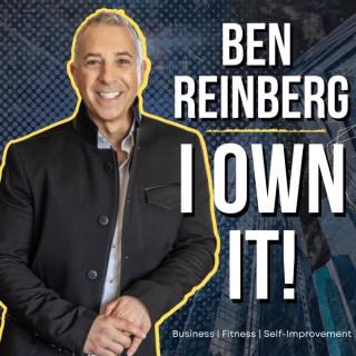 Ben Reinberg: I OWN IT